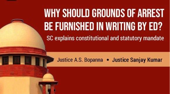 Why Should Grounds of Arrest be durnished in writing by ED?