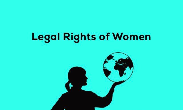 Legal Rights of Women 
